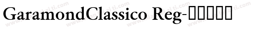 GaramondClassico Reg字体转换